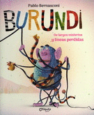 BURUNDI. DE LARGOS MISTERIOS Y LÍNEAS PERDIDAS