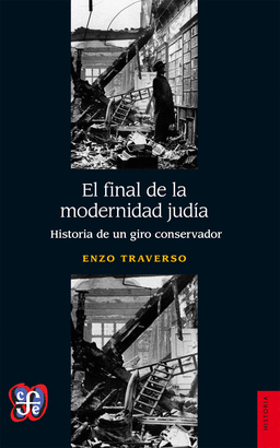 EL FINAL DE LA MODERNIDAD JUDÍA