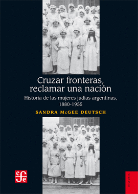 CRUZAR FRONTERAS, RECLAMAR UNA NACIÓN