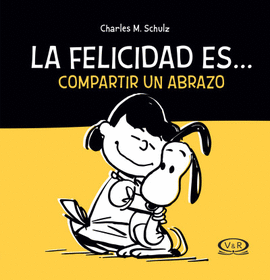 LA FELICIDAD ES...COMPARTIR UN ABRAZO NV.