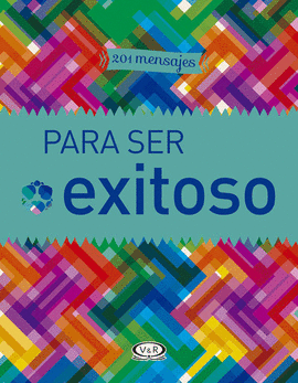 201 MENSAJES PARA SER EXITOSO