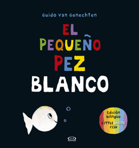 EL PEQUEÑO PEZ BLANCO