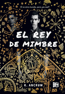 EL REY DE MIMBRE