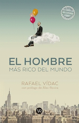 EL HOMBRE MÁS RICO DEL MUNDO