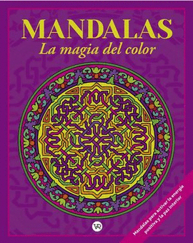 MANDALAS LA MAGIA DEL COLOR 5