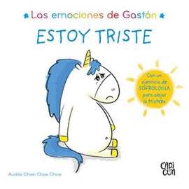 LAS EMOCIONES DE GASTÓN, ESTOY TRISTE