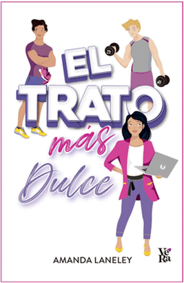 EL TRATO MÁS DULCE