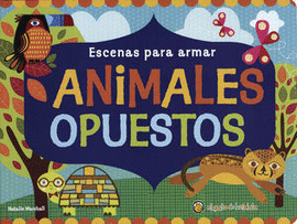 ESCENAS PARA ARMAR ANIMALES OPUESTOS