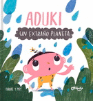 ADUKI. UN EXTRAÑO PLANETA