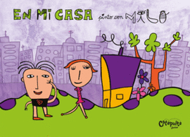 EN MI CASA PINTO CON MILO (LIBRO PARA COLOREAR)