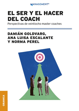 EL SER Y EL HACER DEL COACH