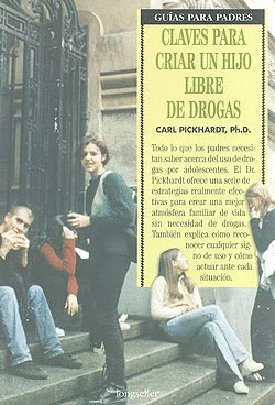 CLAVES PARA CRIAR UN HIJO LIBRE DE DROGAS