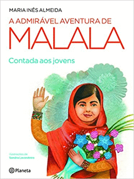 LA ADMIRABLE AVENTURA DE MALALA
