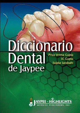 DICCIONARIO DENTAL DE JAYPEE