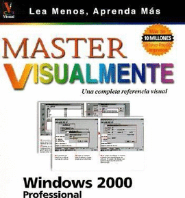 MASTER VISUALMENTE WINDOWS 2000 PROFESSIONAL
