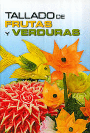 TALLADO DE FRUTAS Y VERDURAS