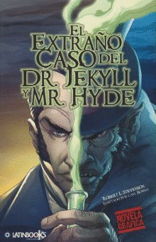 EL EXTRAÑO CASO DEL DR JEKYLL Y MR HYDE (NOVELA GRAFICA)