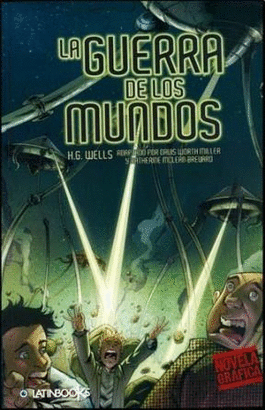 LA GUERRA DE LOS MUNDOS (NOVELA GRAFICA)