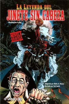 LA LEYENDA DEL JINETE SIN CABEZA (NOVELA GRAFICA)