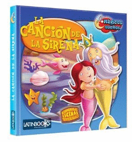 LA CANCION DE LA SIRENA. COLECCION MAGICOS SUEÑOS