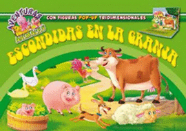 ESCONDIDAS EN LA GRANJA. CON FIGURAS POP-UP TRIDIMENSIONALES