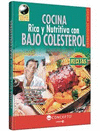 COCINA RICA Y NUTRITIVA CON BAJO COLESTEROL