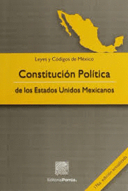 CONSTITUCION POLITICA DE LOS ESTADOS UNIDOS MEXICANOS