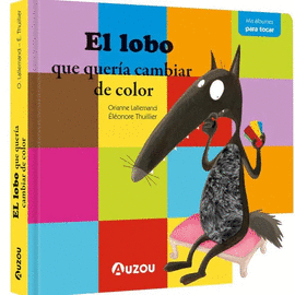 EL LOBO QUE QUIERE CAMBIAR DE COLOR