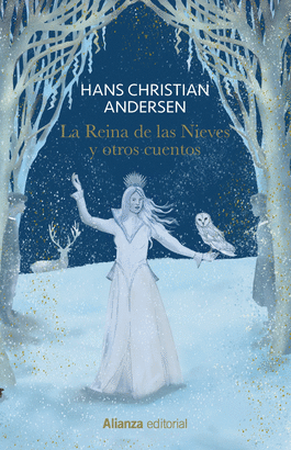 LA REINA DE LAS NIEVES Y OTROS CUENTOS