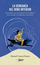 LA VENGANZA DEL NIÑO INTERIOR