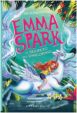 EMMA SPARK 3. EL SECRETO DEL UNICORNIO