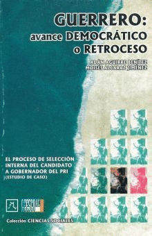 GUERRERO AVANCE DEMOCRATICO O RETROCESO