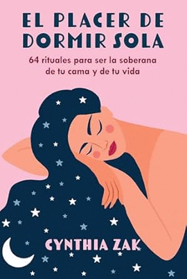 EL PLACER DE DORMIR SOLA
