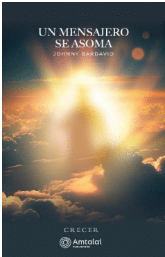 UN MENSAJERO SE ASOMA