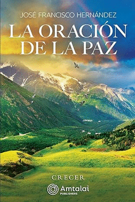 LA ORACIÓN DE LA PAZ