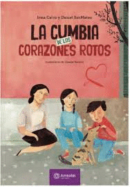 LA CUMBIA DE LOS CORAZONES ROTOS