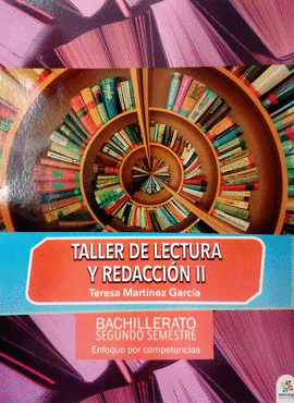 TALLER DE LECTURA Y REDACCION II (BACHILLERATO SEGUNDO SEMESTRE)