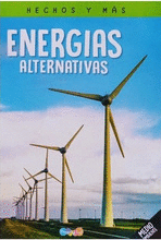 HECHOS Y MÁS ENERGIAS ALTERNATIVAS