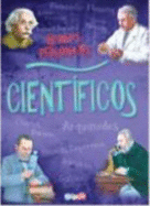 GRANDES PERSONAJES, CIENTÍFICOS