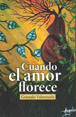 CUANDO EL AMOR FLORECE