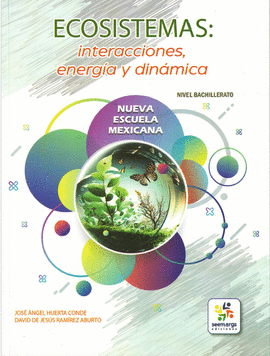 ECOSISTEMAS: INTERACCIONES, ENERGIA Y DINAMICA