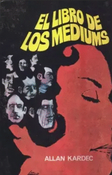 EL LIBRO DE LOS MÉDIUMS