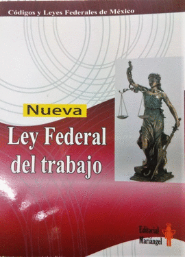 LEY FEDERAL DEL TRABAJO