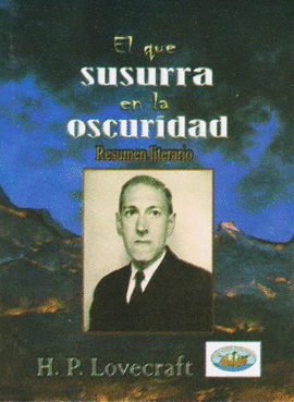 EL QUE SUSURRA EN LA OSCURIDAD