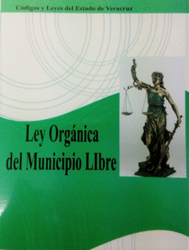 LEY ORGANICA DEL MUNICIPIO LIBRE