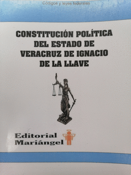 CONSTITUCION POLITICA DEL ESTADO DE VERACRUZ DE IGNACIO DE LA LLAVE